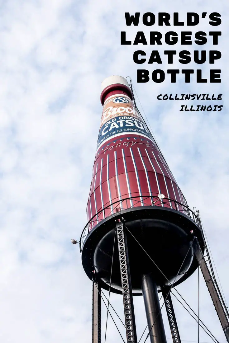 World's Largest Catsup Bottle in Collinsville, Illinois